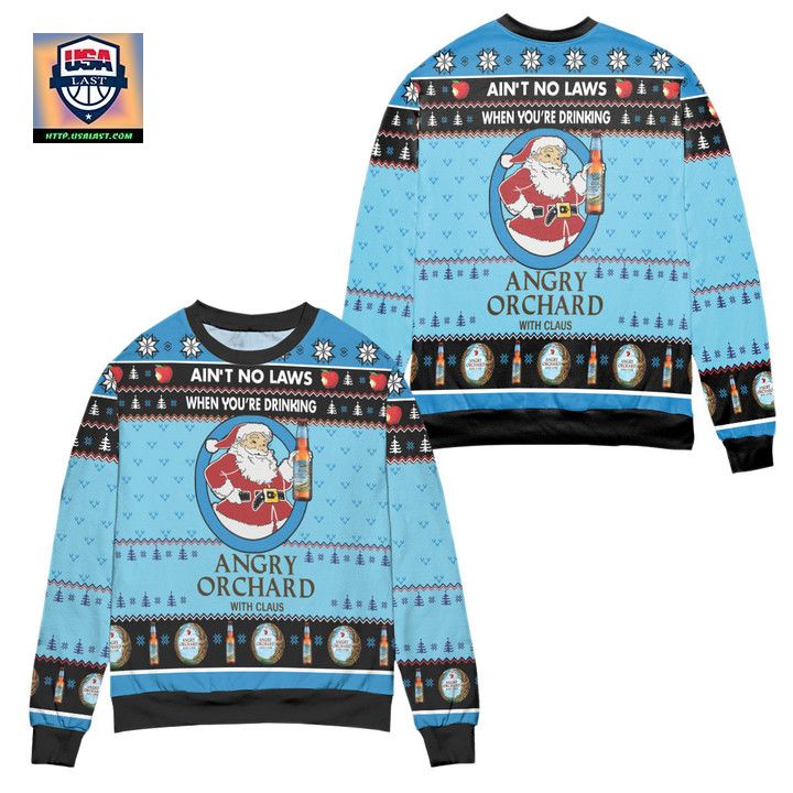 Aint No Laws When Youre Drinking Angry Orchard With Claus Ugly Christmas Sweater Blue