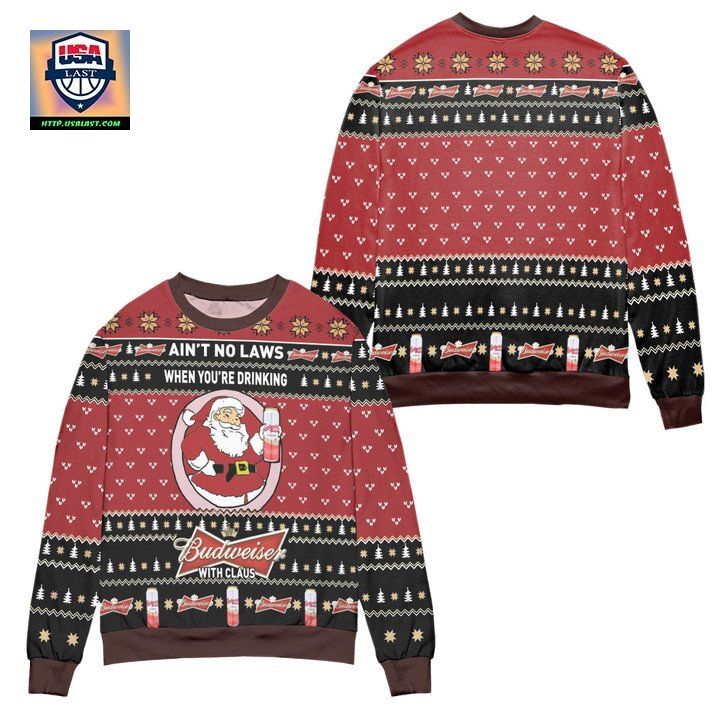 Aint No Laws When Youre Drinking Budweiser With Claus Ugly Christmas Sweater Black Red