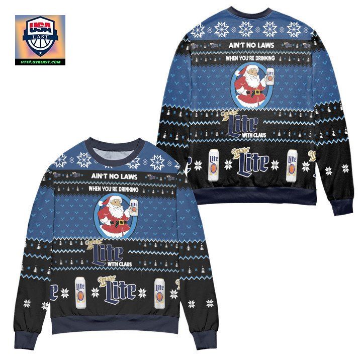 Aint No Laws When Youre Drinking Miller Lite With Claus Ugly Christmas Sweater Black Blue