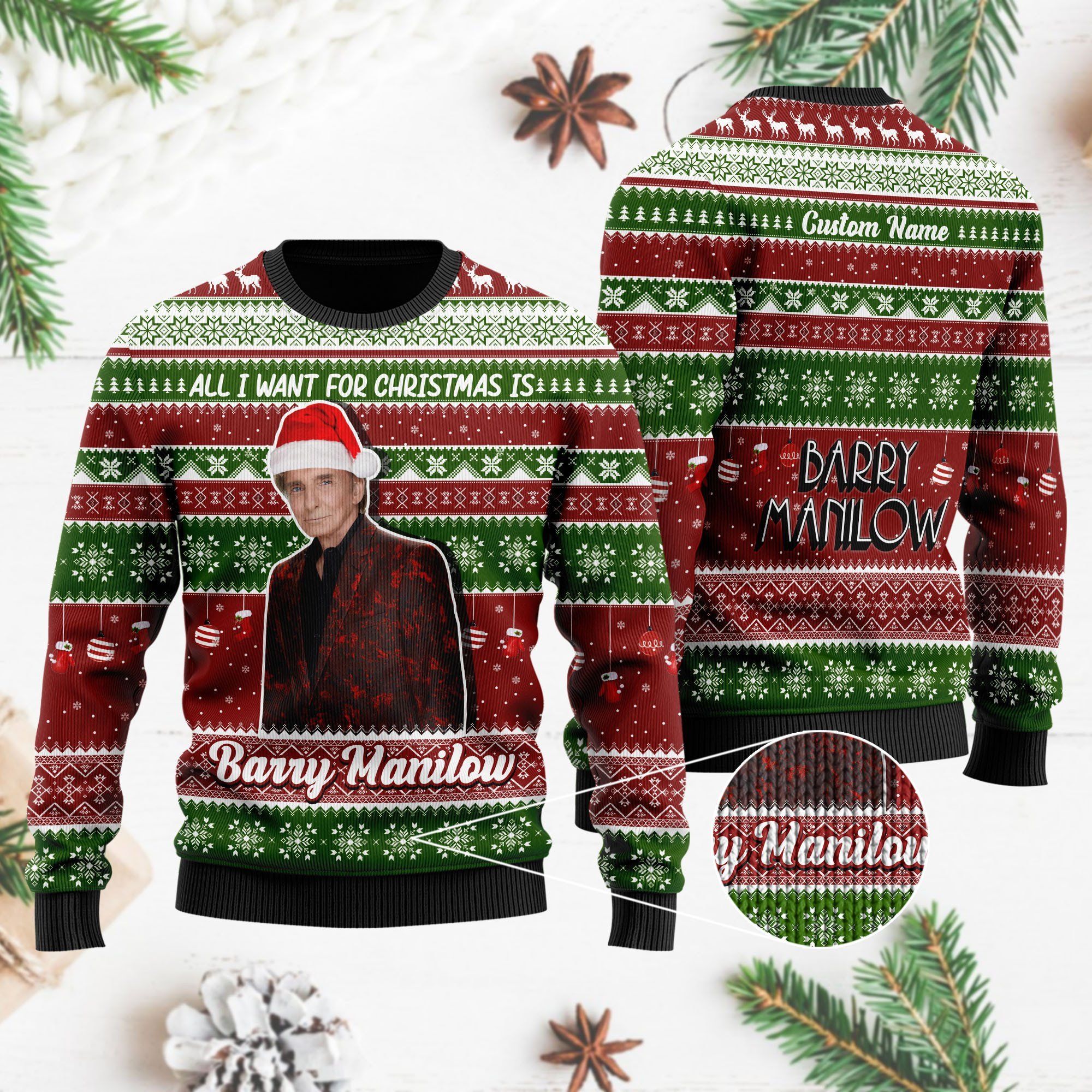 All I want for Christmas is Barry Manilow Custom Name Xmas Ugly Christmas Sweater