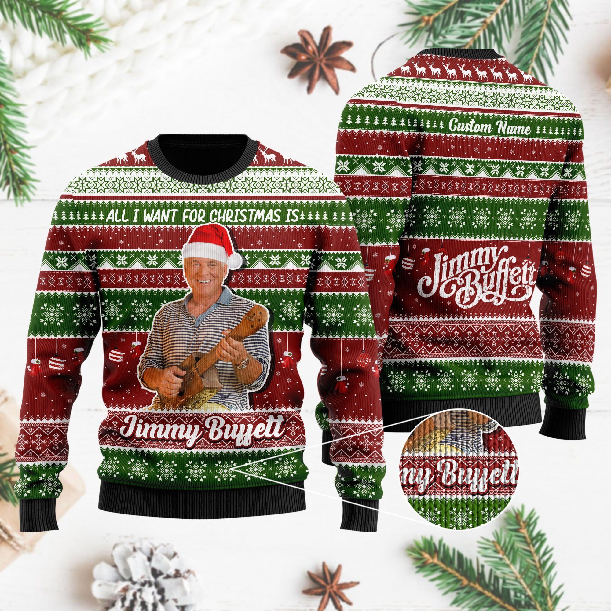 All I want for Christmas is Jimmy Buffett Custom Name Xmas Ugly Christmas Sweater