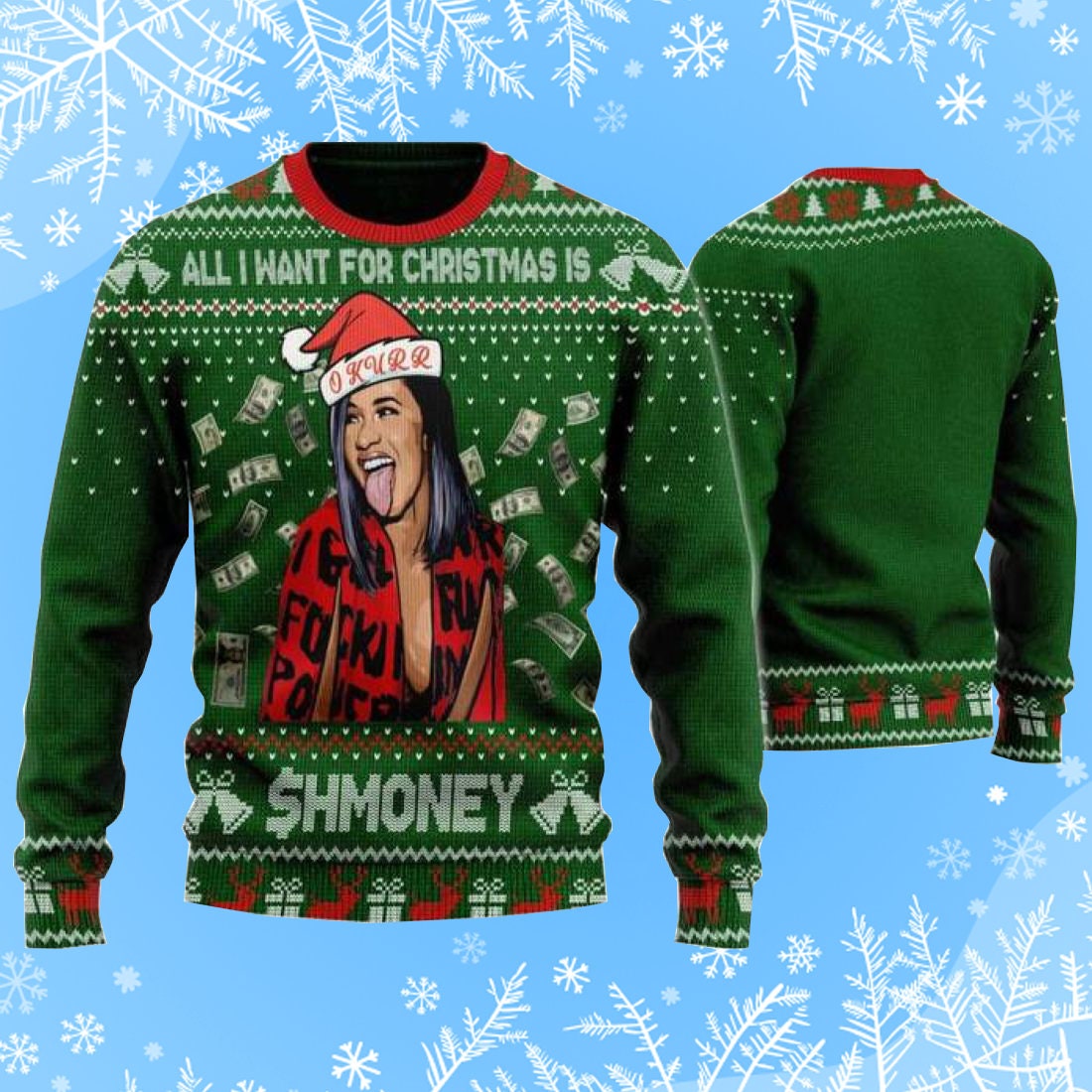 All I Want For Christmas Is Shmoney Ugly Christmas Sweater