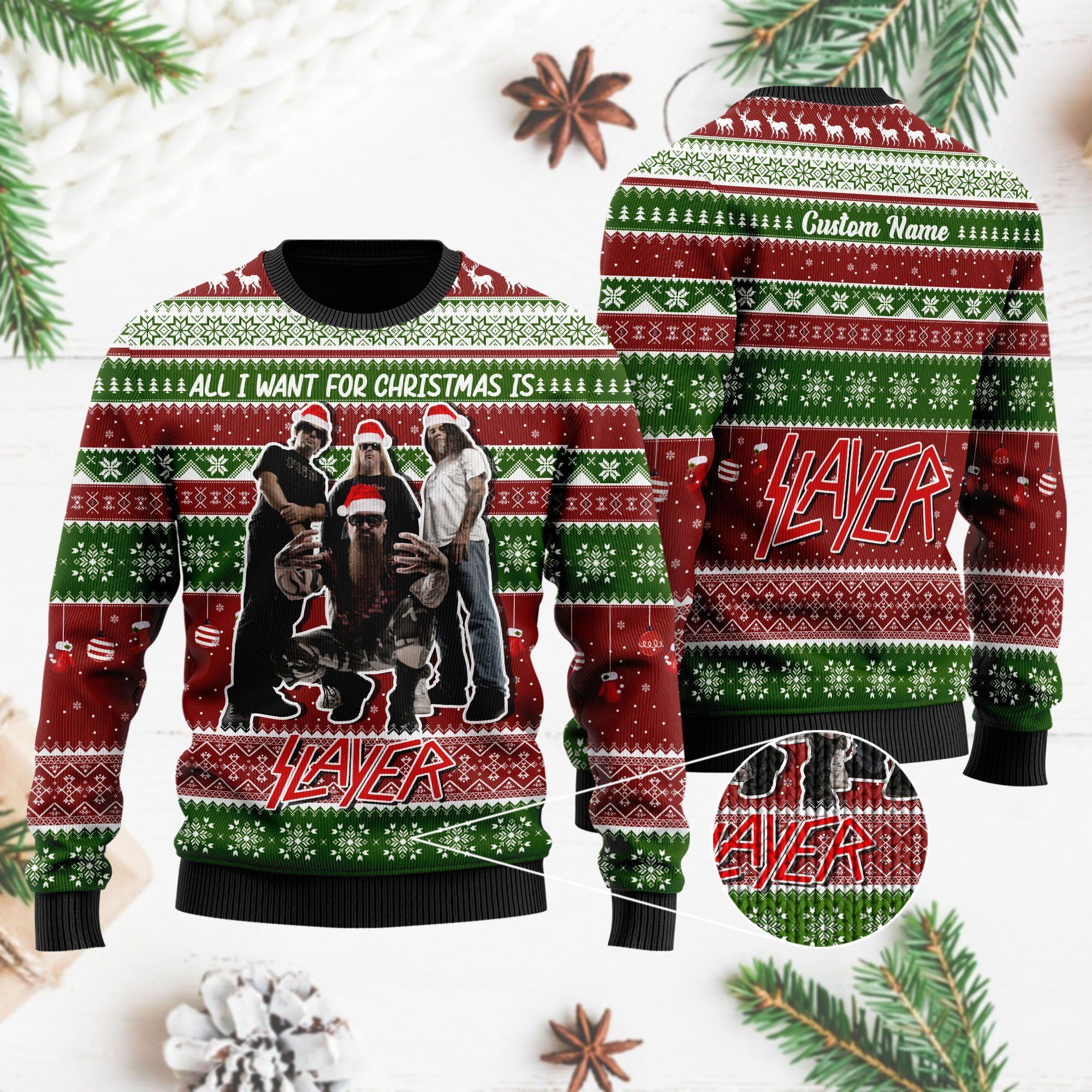 All I want for Christmas is Slayer Custom Name Xmas Ugly Christmas Sweater