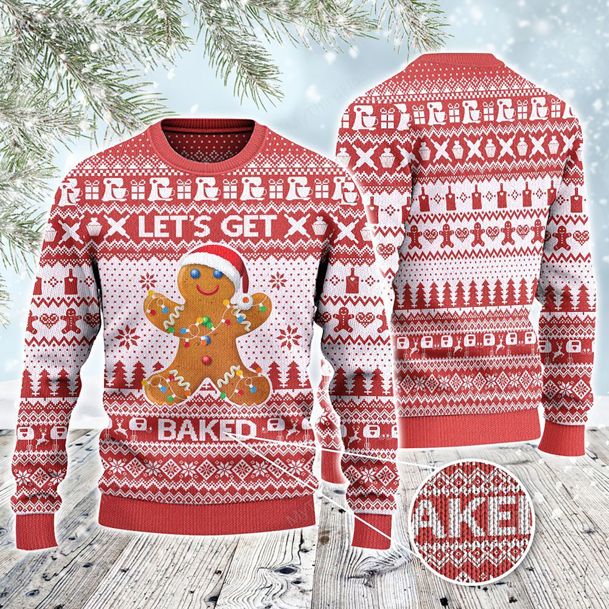 Baker Gift Let'S Get Baked Ugly Christmas Sweater