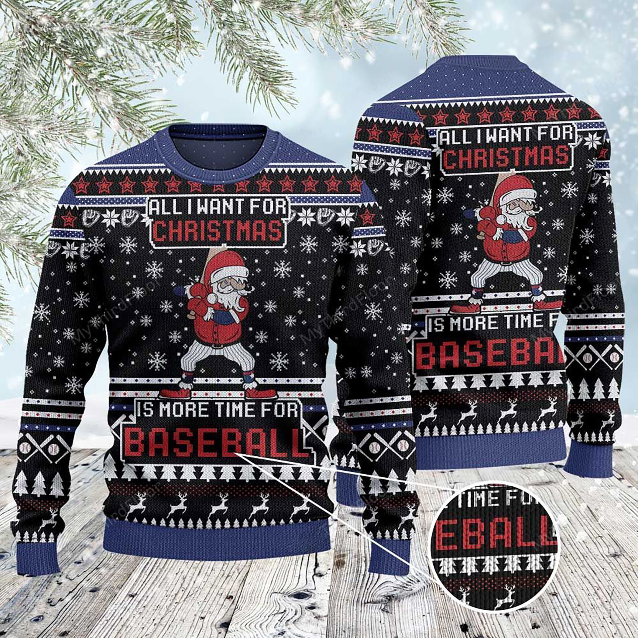 Baseball Lovers Gift All I Want For Christmas Ugly Christmas Sweater