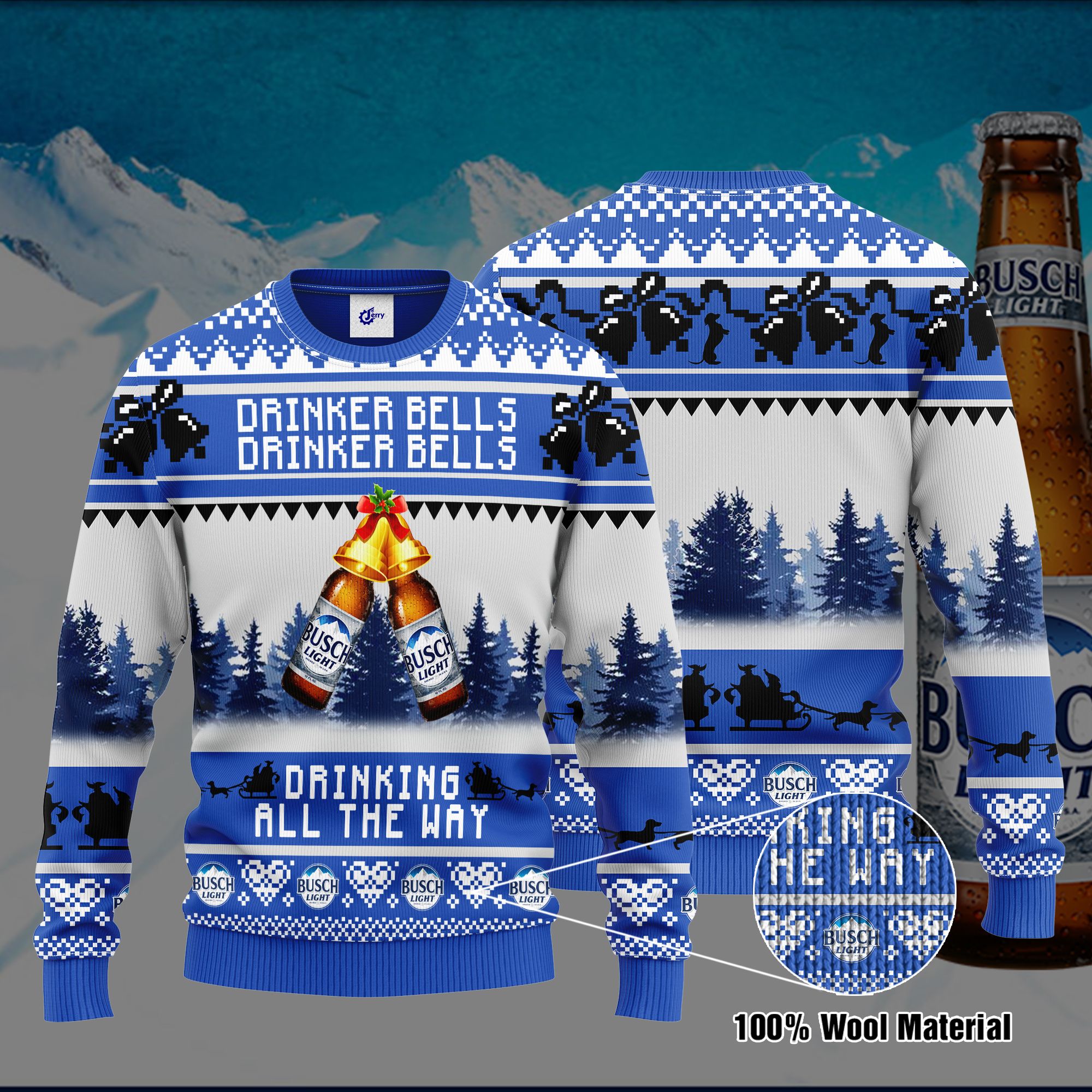 Busch Light Drinker Bells Drinker Bells Drinking All The Way Ugly Christmas Sweater, Hoodie, Zip Hoodie, Bomber Jacket