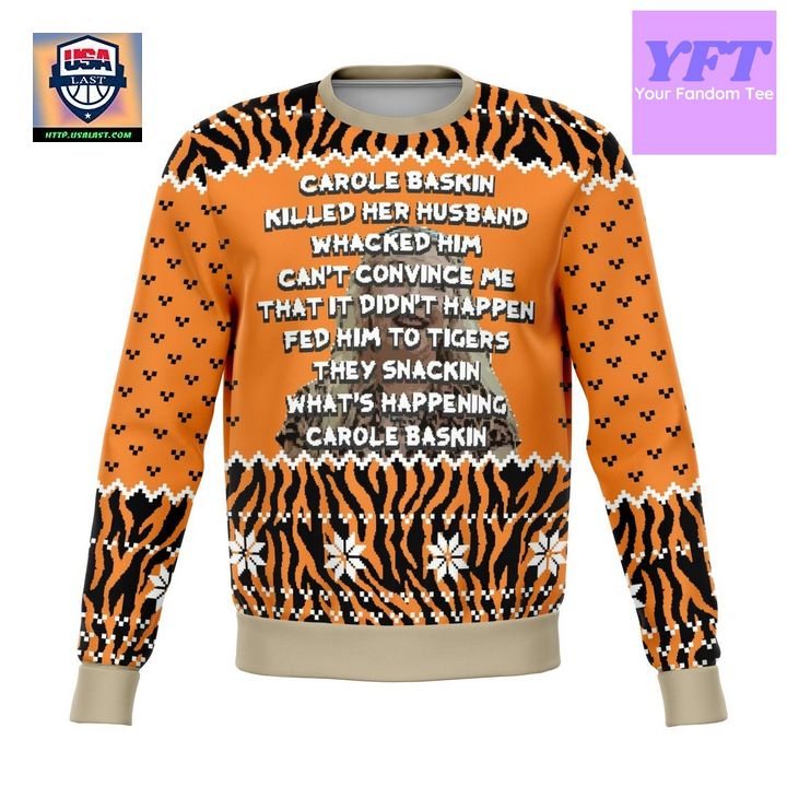 Carol Baskin Fed Funny Meme Design 3d Ugly Christmas Sweater