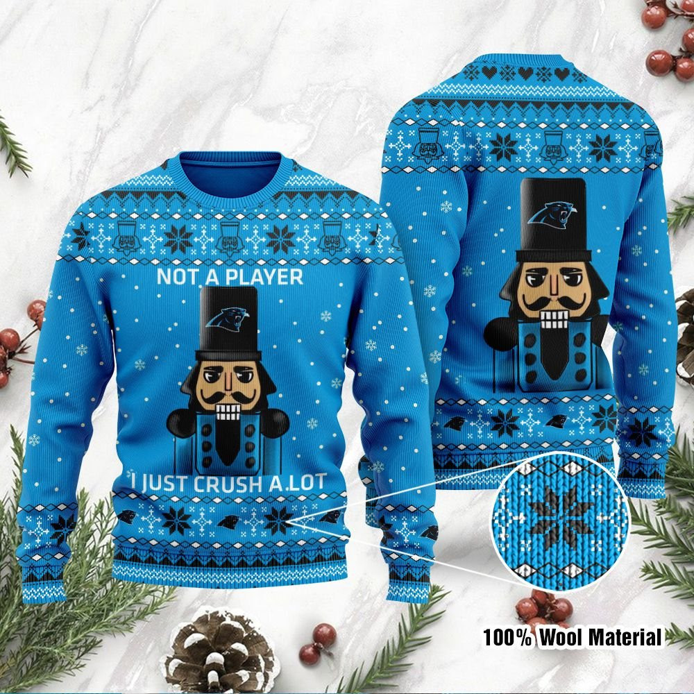 Carolina Panthers I Am Not A Player I Just Crush Alot Ugly Christmas Sweater, Perfect Holiday Gift