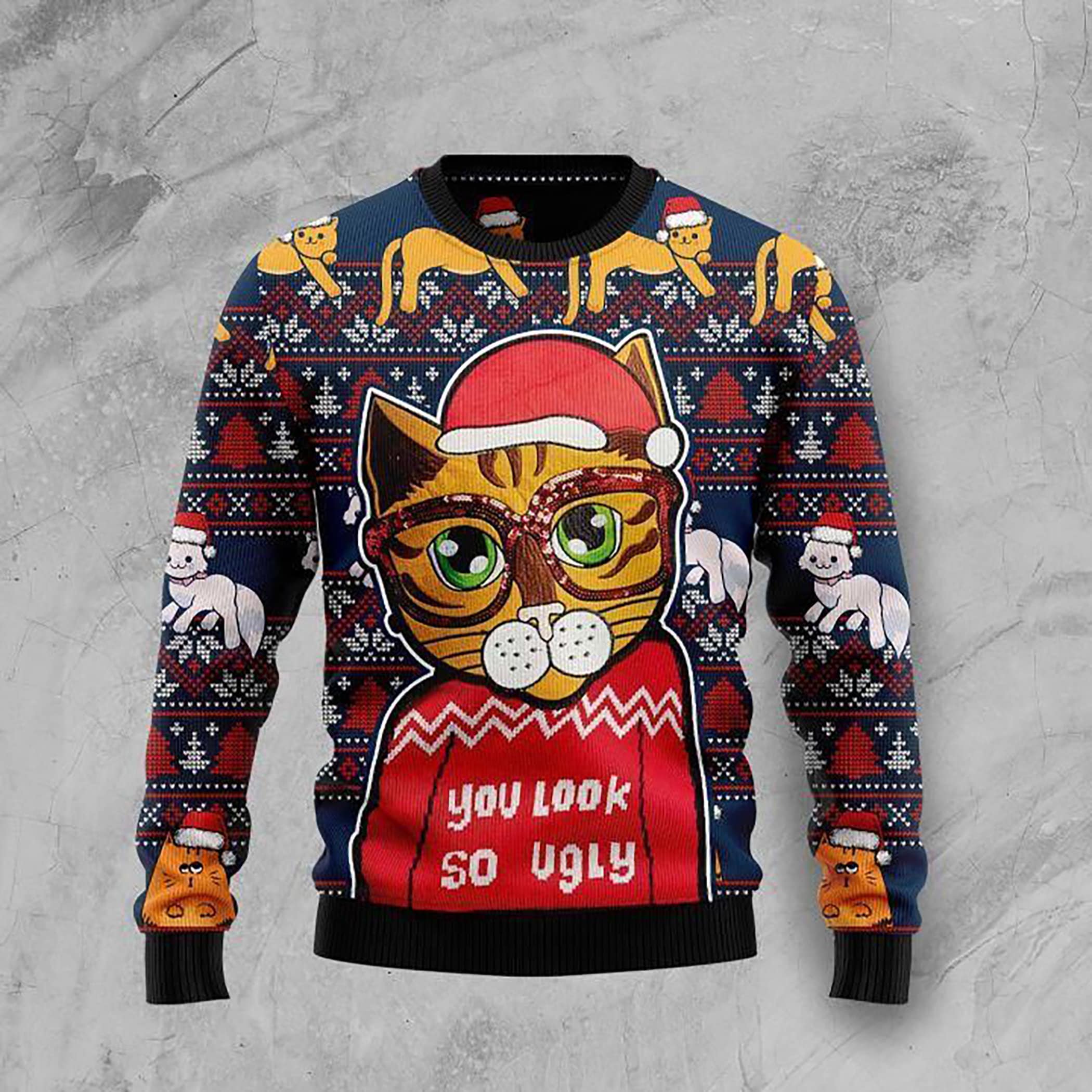 Cat Look So Ugly Christmas Sweater