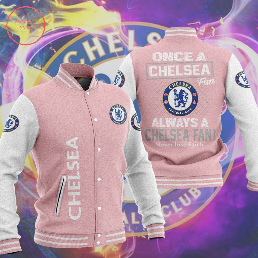 Chelsea Pink â€œNever Lose Faithâ€ Varsity Baseball Jacket for Men & Women | Soccer Team Fan Gift