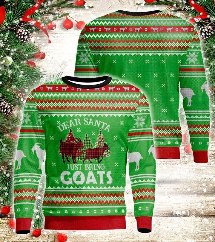 Dear Santa Just Bring Goats Ugly Christmas Sweater,