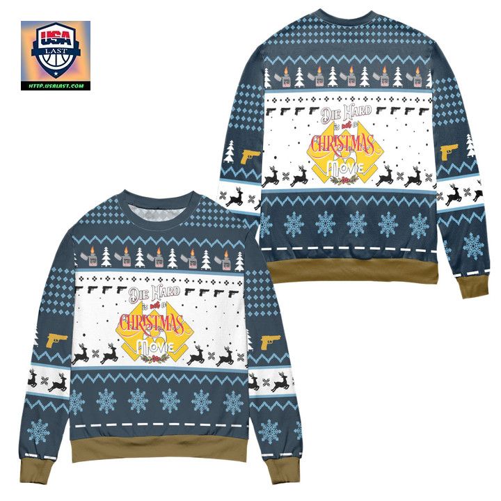 Die Hard Is Not A Christmas Movie Ugly Christmas Sweater