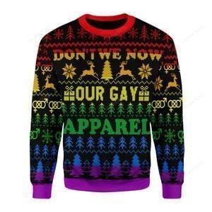 Don'T We Now Our Gay Ugly Christmas Sweater