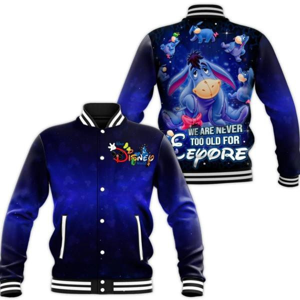 Eeyore Winnie The Pooh We Are Never Too Old For Eeyore Baseball Jacket for Men & Women | Cartoon Fan Gift