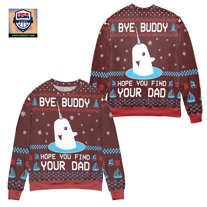 Elf Bye Buddy Hope You Find Your Dad Christmas Pattern Ugly Christmas Sweater Red