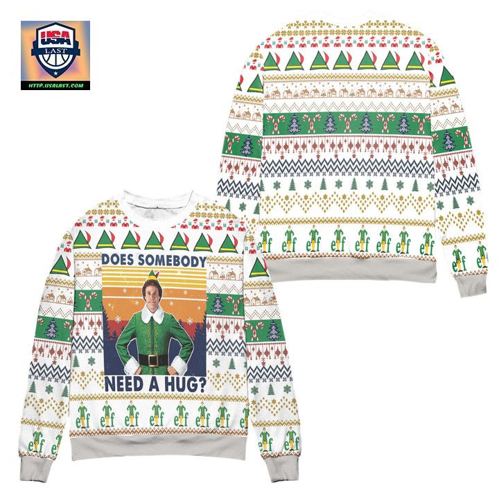 Elf Does Somebody Need A Hug Ugly Christmas Sweater White