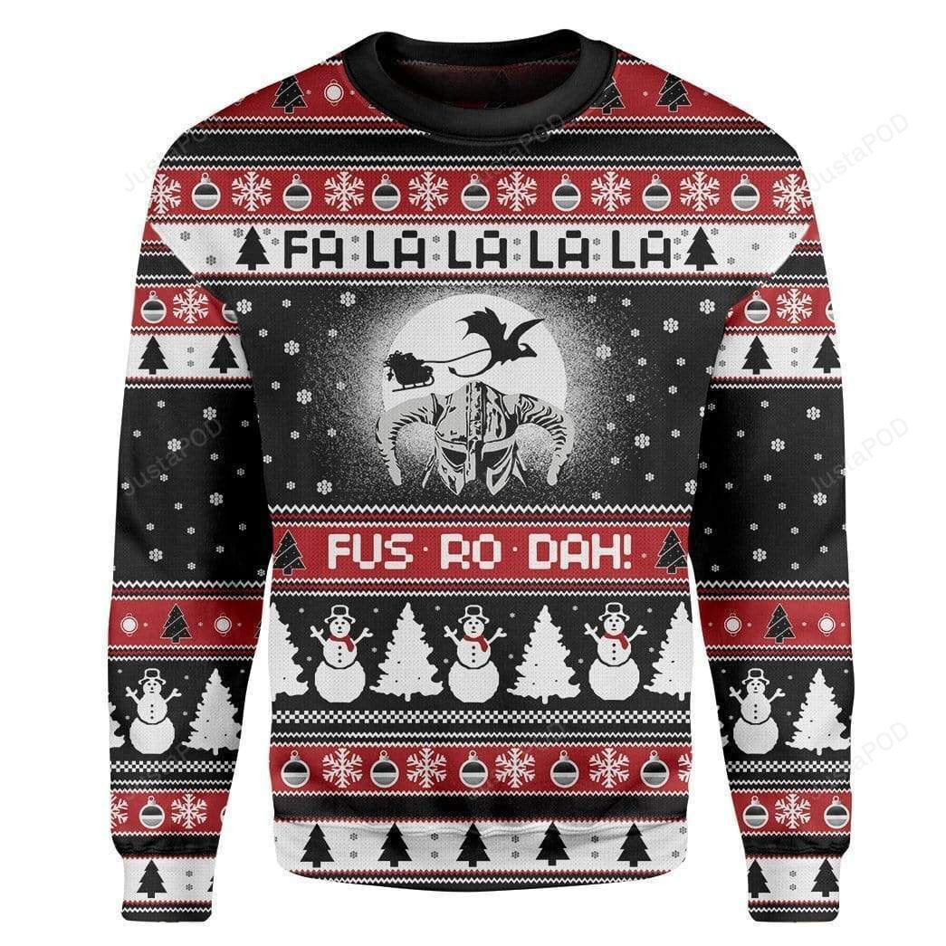 Fa La La La La Fus Ro Dah For Unisex Ugly Christmas Sweater