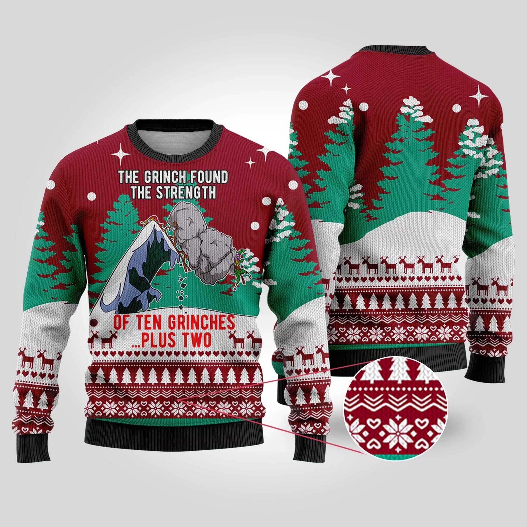 Found The Strength Of Ten Grinches Ugly Christmas Sweater