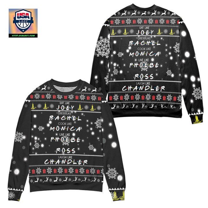 Friends Eat Like Joey Dress Like Rachel Snowflake Pattern Ugly Christmas Sweater Black