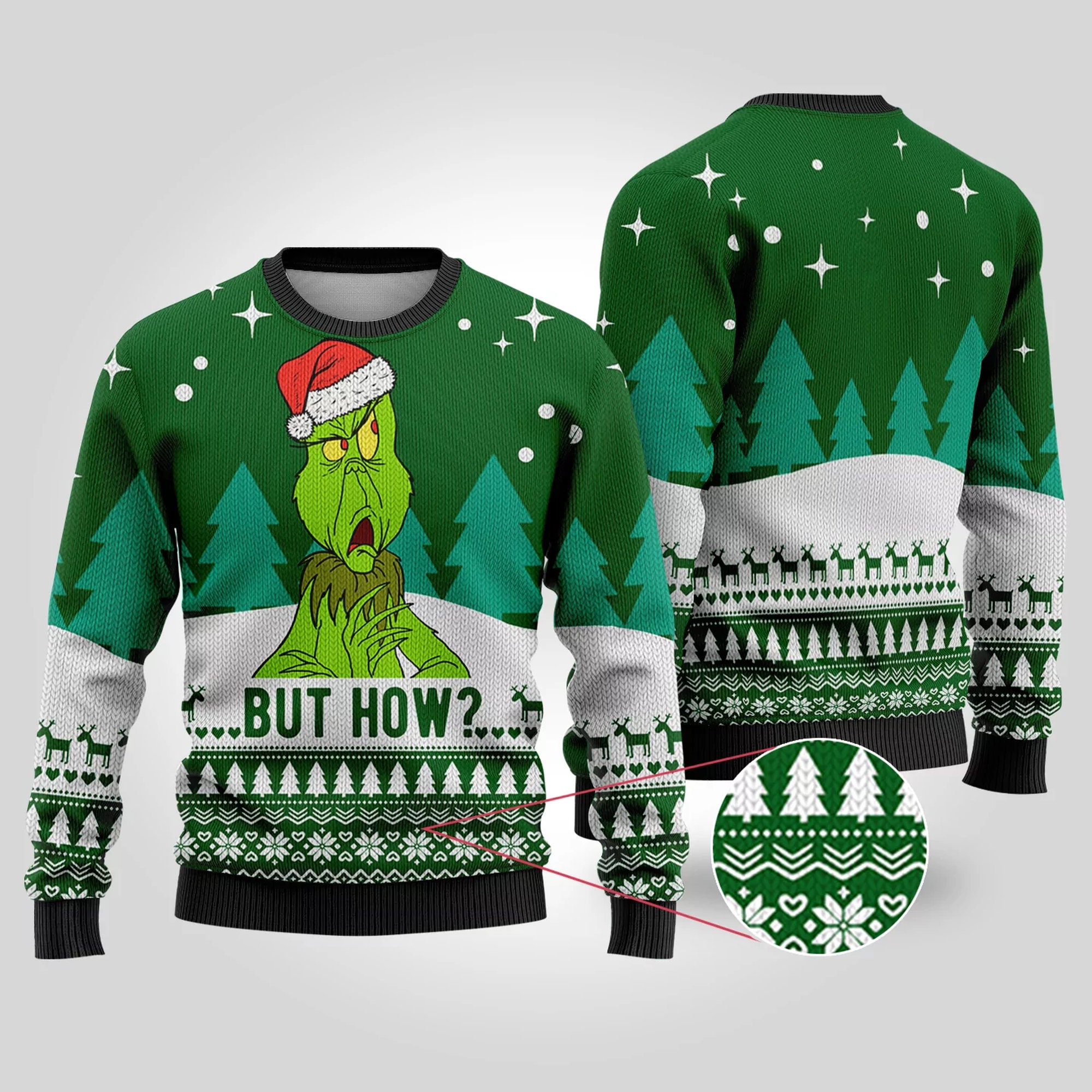 Funny But How Grinch Ugly Christmas Sweater