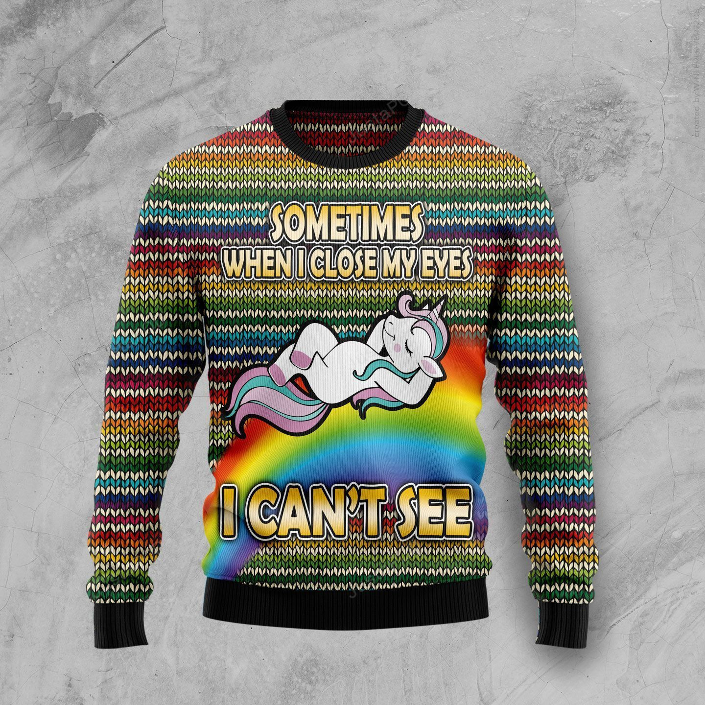 Funny Unicorn Sometimes When I Close My Eyes I Can'T See Ugly Christmas Sweater, Perfect Holiday Gift