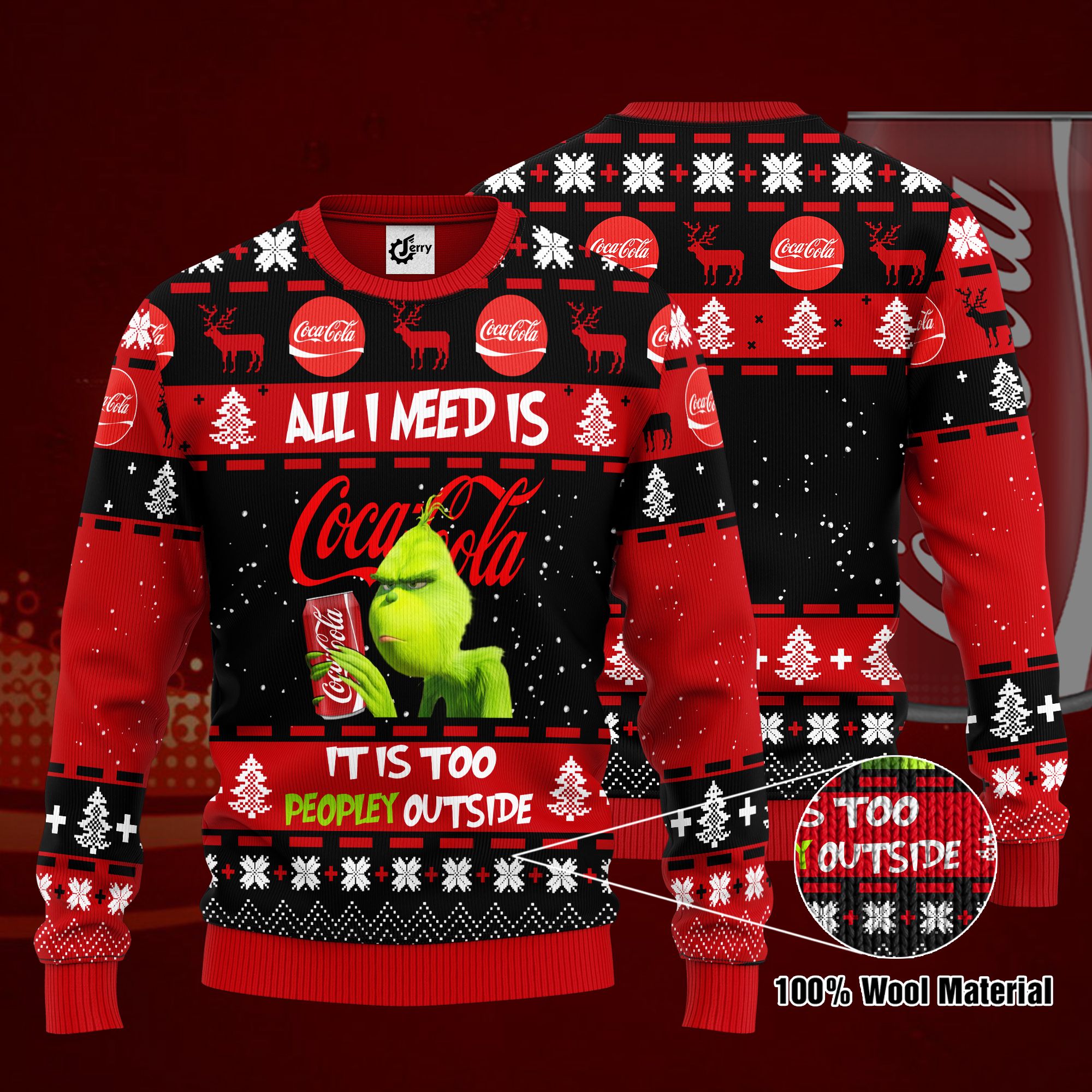 Grinch All I Need Is Coca Cola It Is Too Peopley Outside Ugly Christmas Sweater, Hoodie, Zip Hoodie, Bomber Jacket