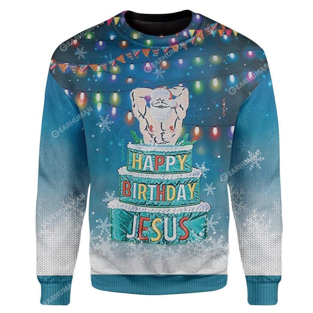 Happy Birthday Jesus Ugly Christmas Sweater,