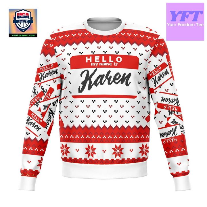 Hello My Name Is Karen Meme Design 3d Ugly Christmas Sweater