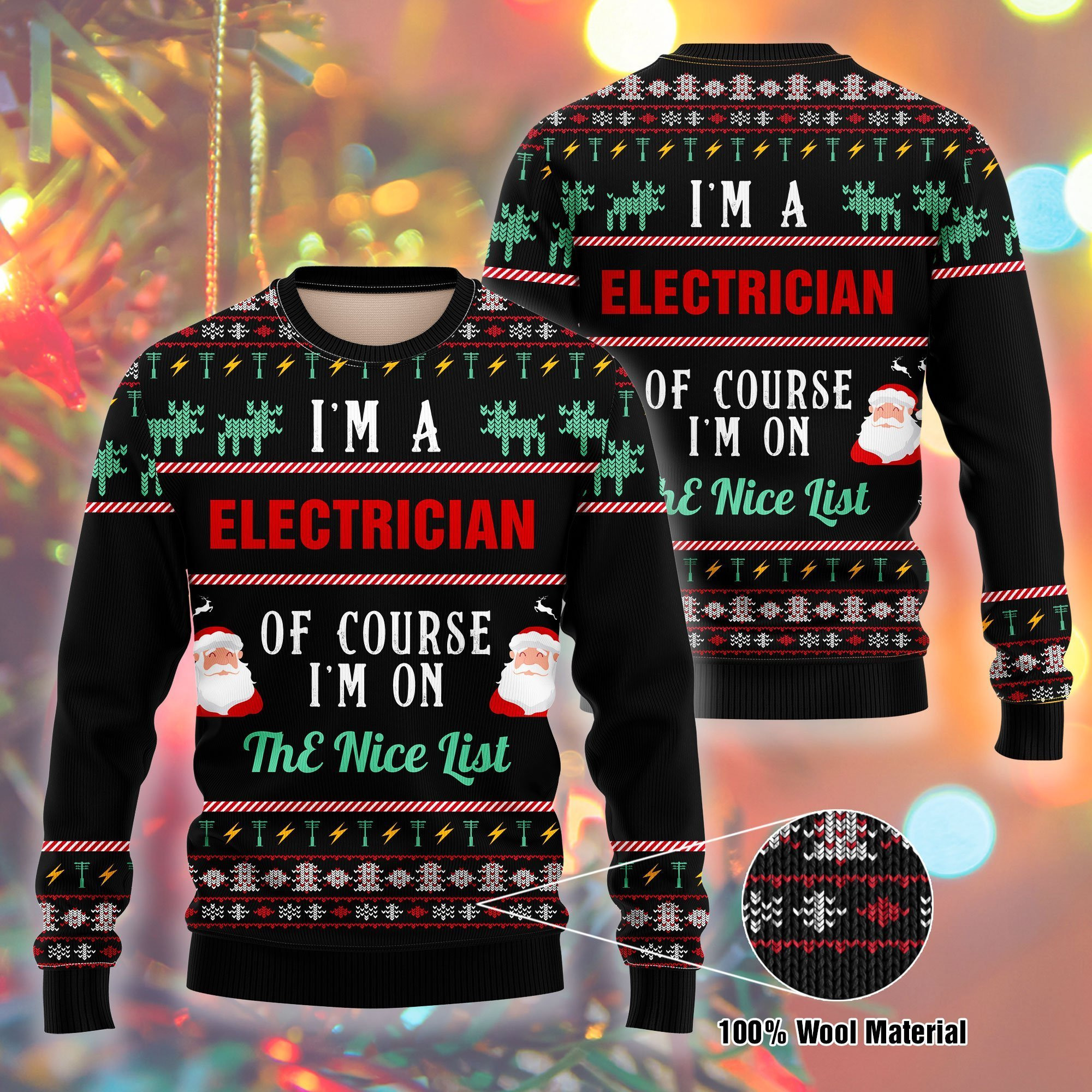 I Am A Electician Ugly Christmas Sweater, Perfect Holiday Gift