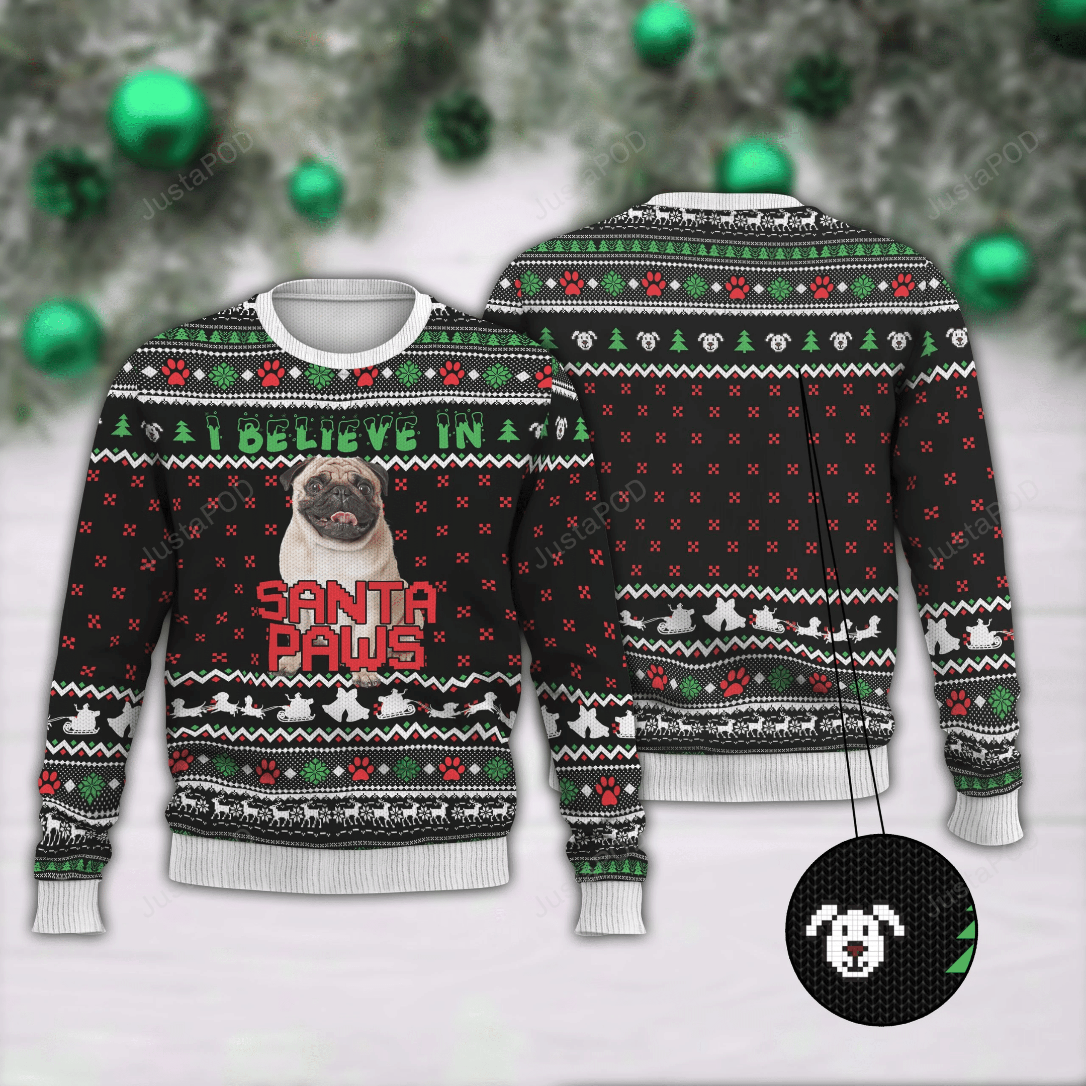 I Believe In Santa Paws Ugly Christmas Sweater, Perfect Holiday Gift