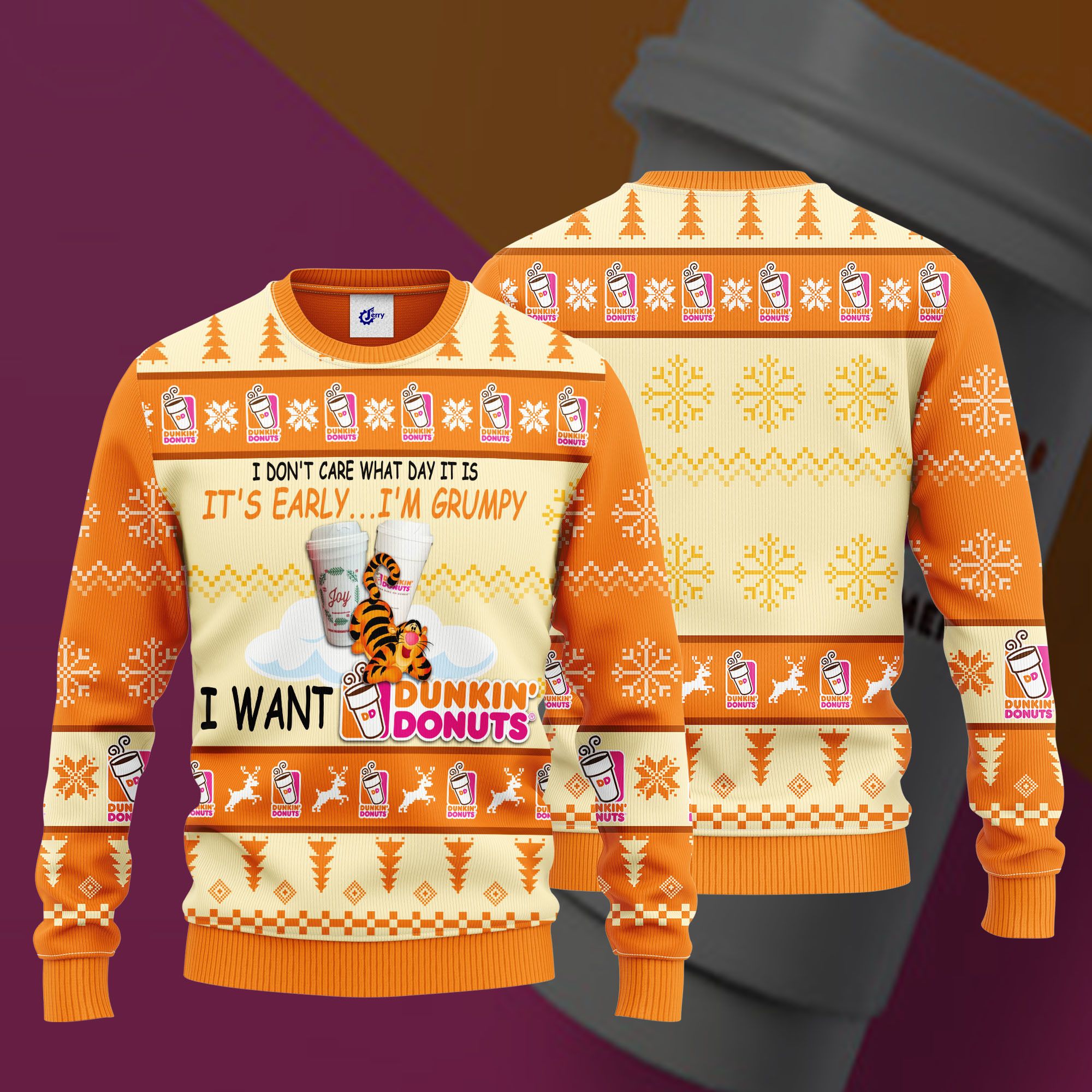 I Don'T Care What Day It Is It'S Early I'M Grumpy I Want Dunkin Donuts Ugly Christmas Sweater