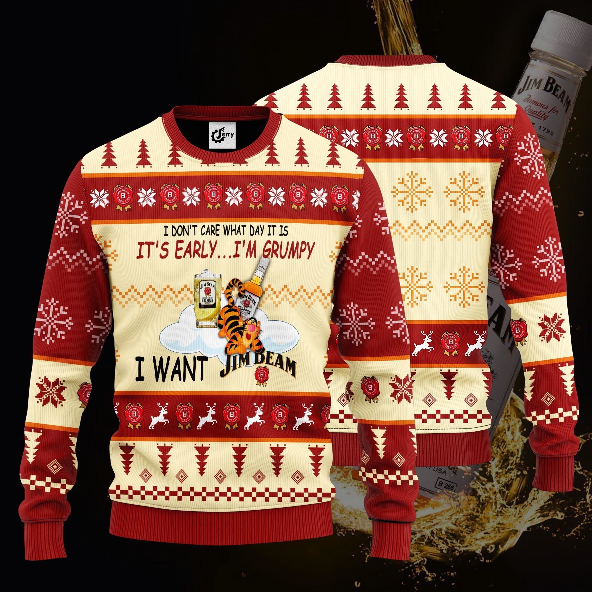 I Don'T Care What Day It Is It'S Early I'M Grumpy I Want Jim Beam Ugly Christmas Sweater