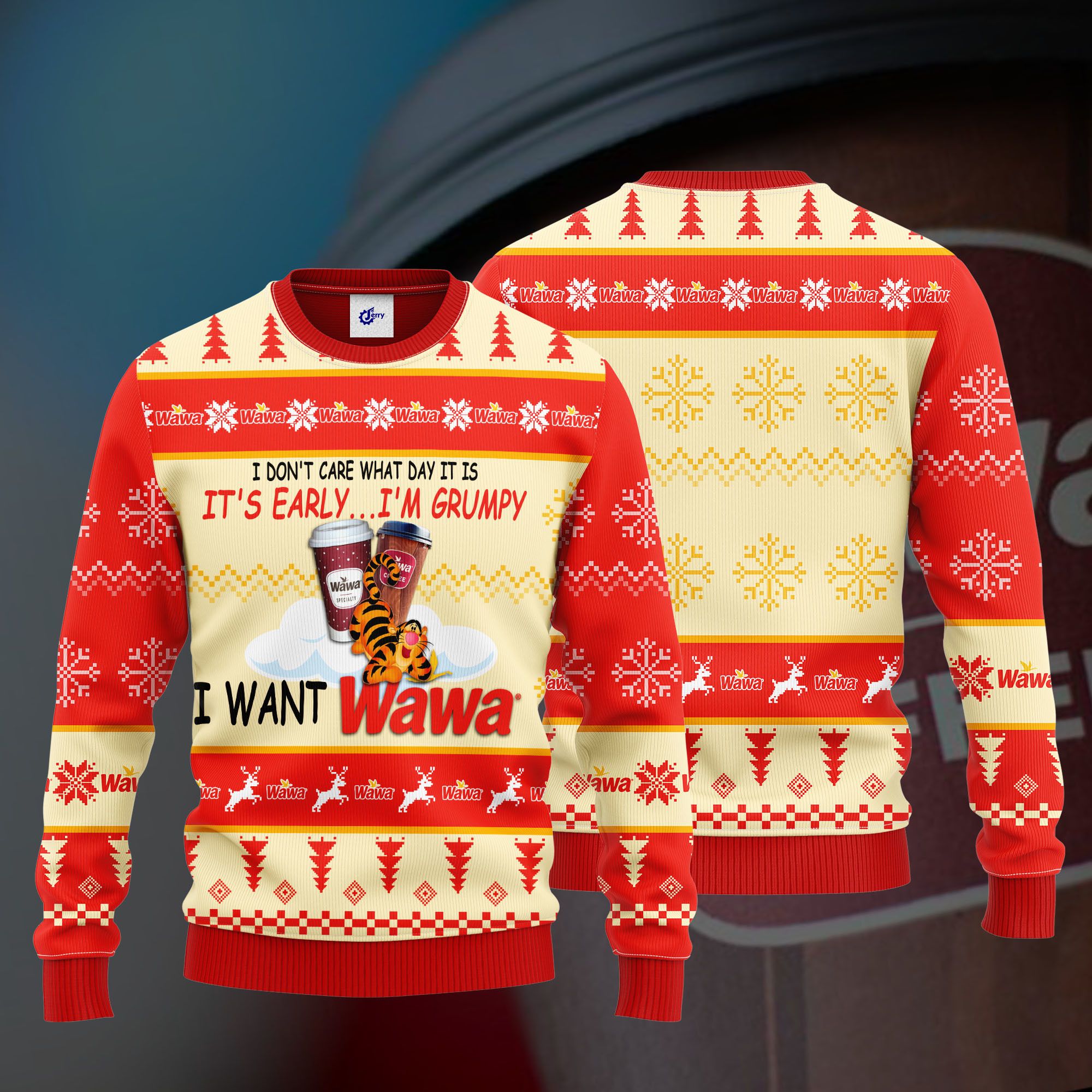I Don'T Care What Day It Is It'S Early I'M Grumpy I Want Wawa Ugly Christmas Sweater