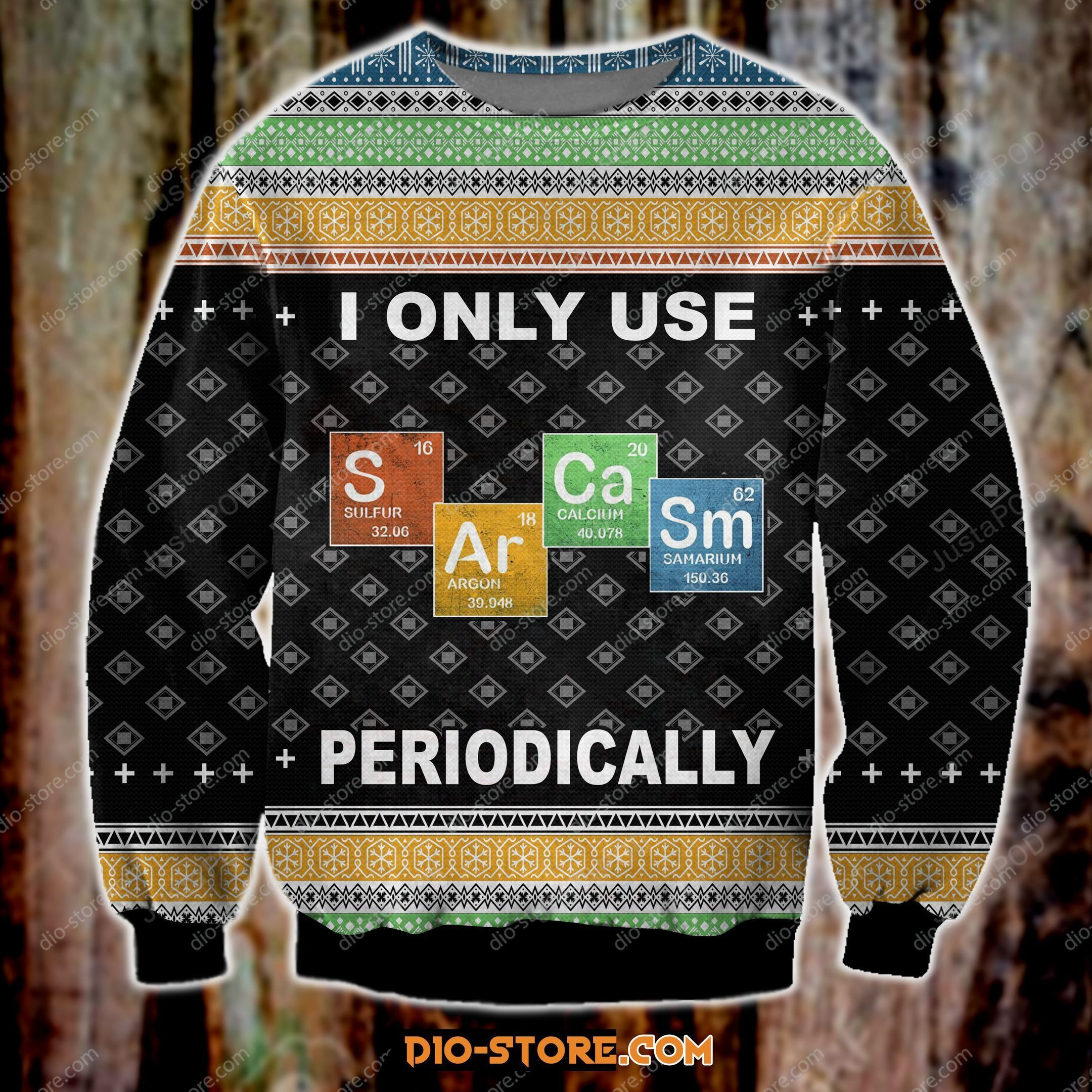 I Only Use Sarcasm Periodically Ugly Christmas Sweater,