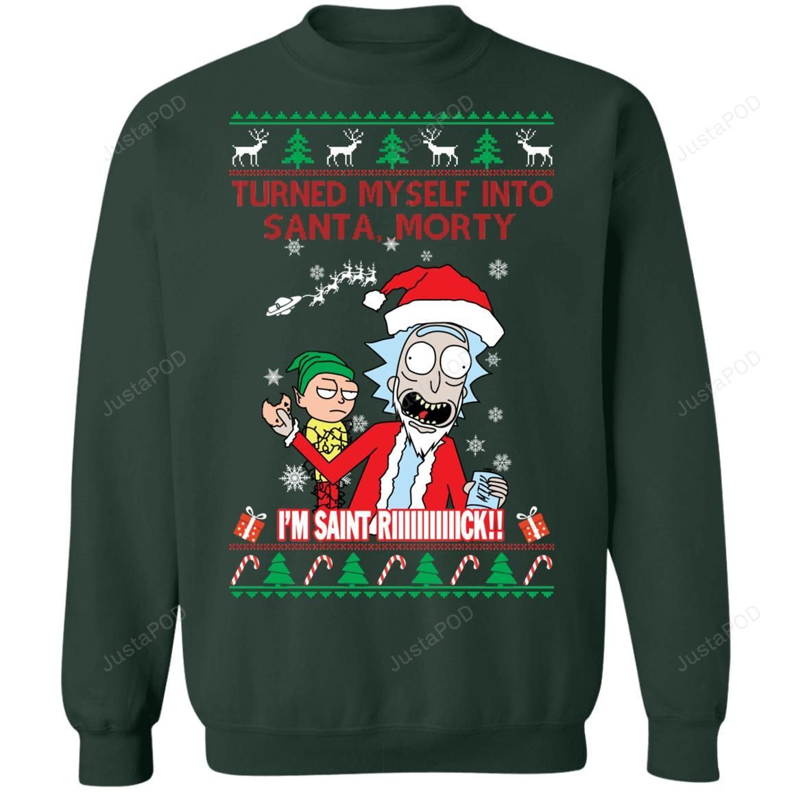 I Turned Myself Into Santa Morty I?M Saint Riiiiick Ugly Christmas Sweater, Perfect Holiday Gift