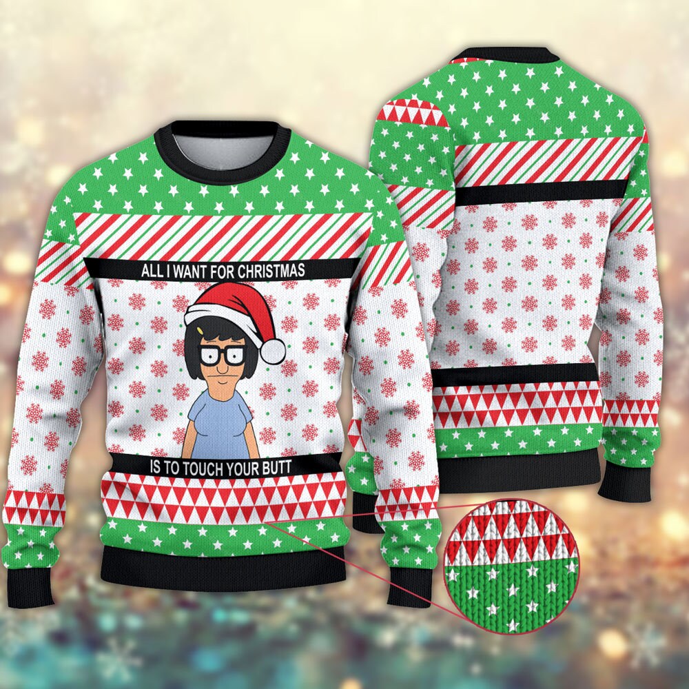I Want For Christmas Is To Touch Your Butt Tina Belcher Ugly Christmas Sweater