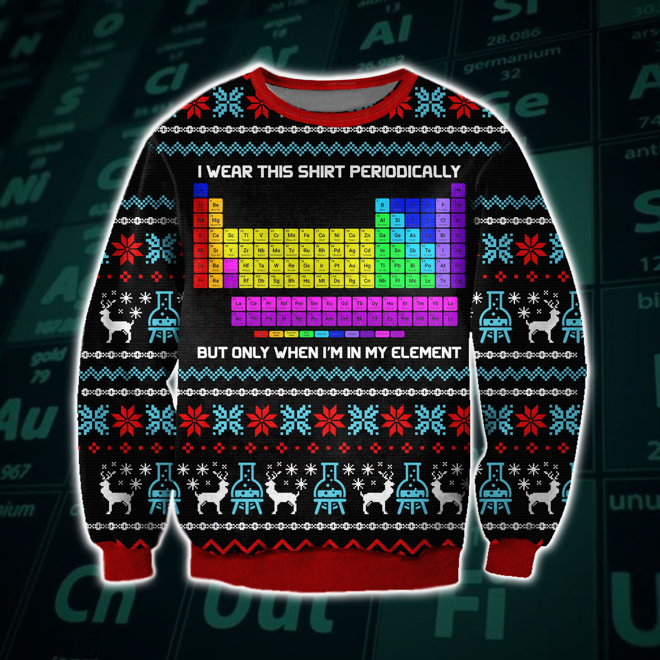 I Wear This Shirt Periodically 3D Print Ugly Christmas Sweater