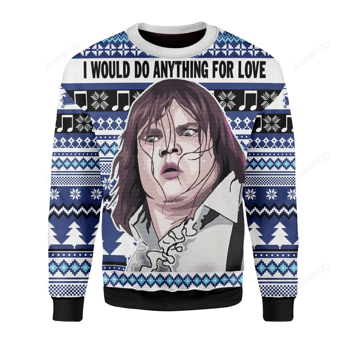 I Would Do Anything For Love Ugly Christmas Sweater, Perfect Holiday Gift