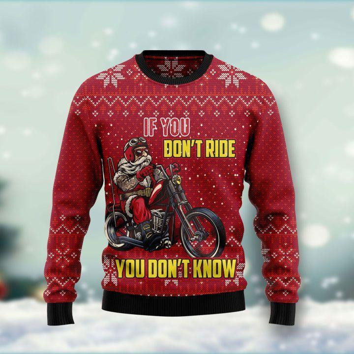 If You Dont Ride You Dont Know Ugly Christmas Sweater, Perfect Holiday Gift