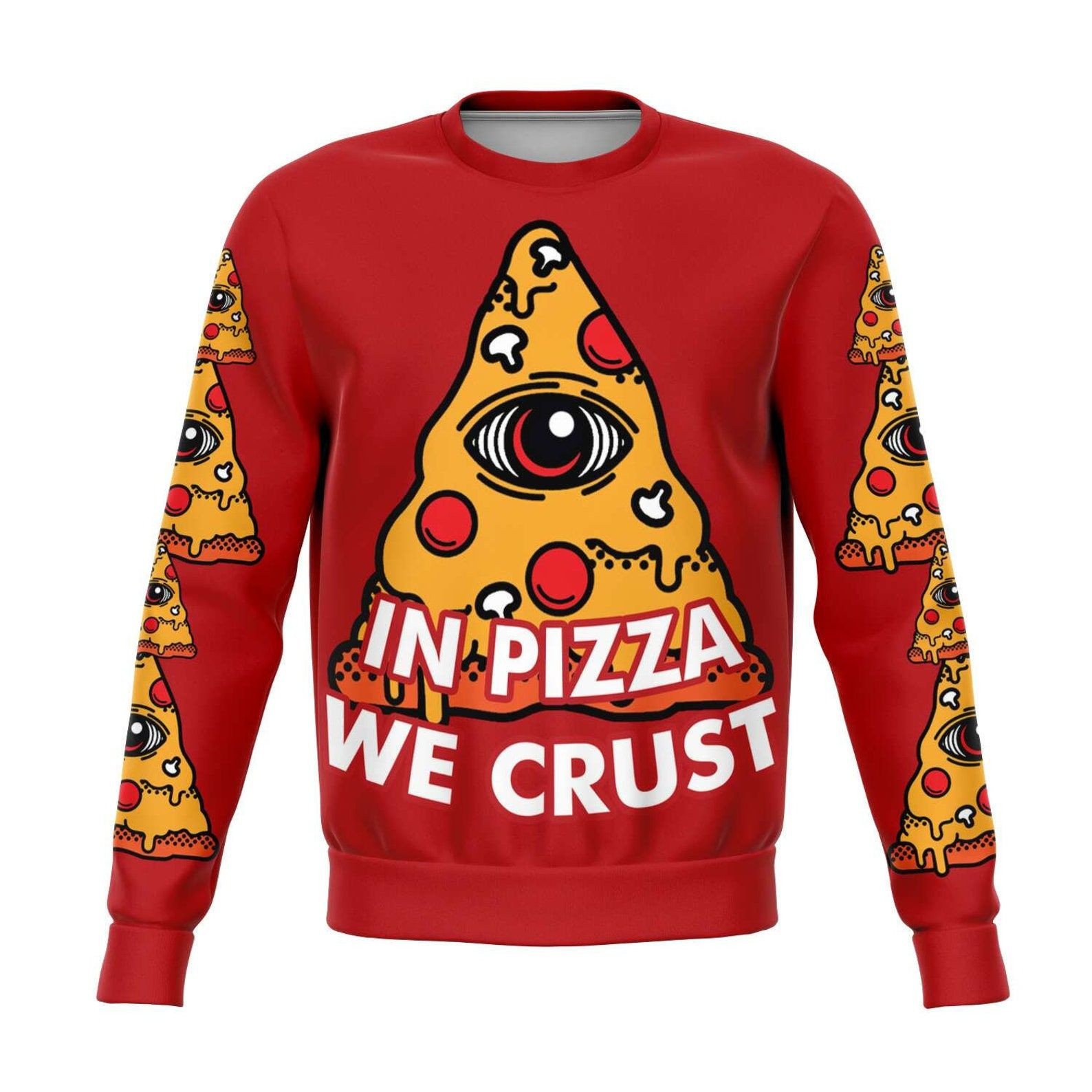 In Pizza We Crust Ugly Christmas Sweater,