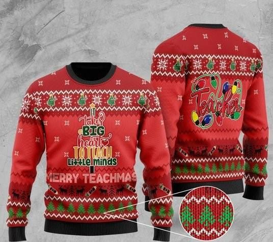 It Takes Big Heart To Teach Little Minds Merry Teachmas Ugly Christmas Sweater, Perfect Holiday Gift