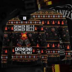 Jack Daniel?S Drinker Bells Drinker Bells Drinking All The Way Ugly Christmas Sweater, Perfect Holiday Gift