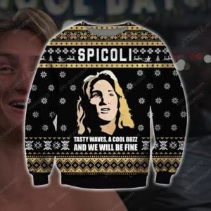 Jeff Spicoli Tasty Waves, A Cool Buzz And We Will Be Fine Ugly Christmas Sweater, Perfect Holiday Gift