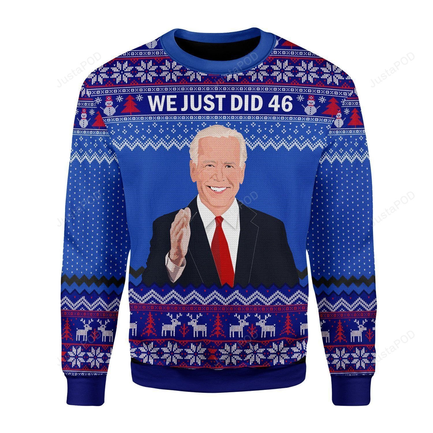 Joe Biden We Just Did Ugly Christmas Sweater, Perfect Holiday Gift