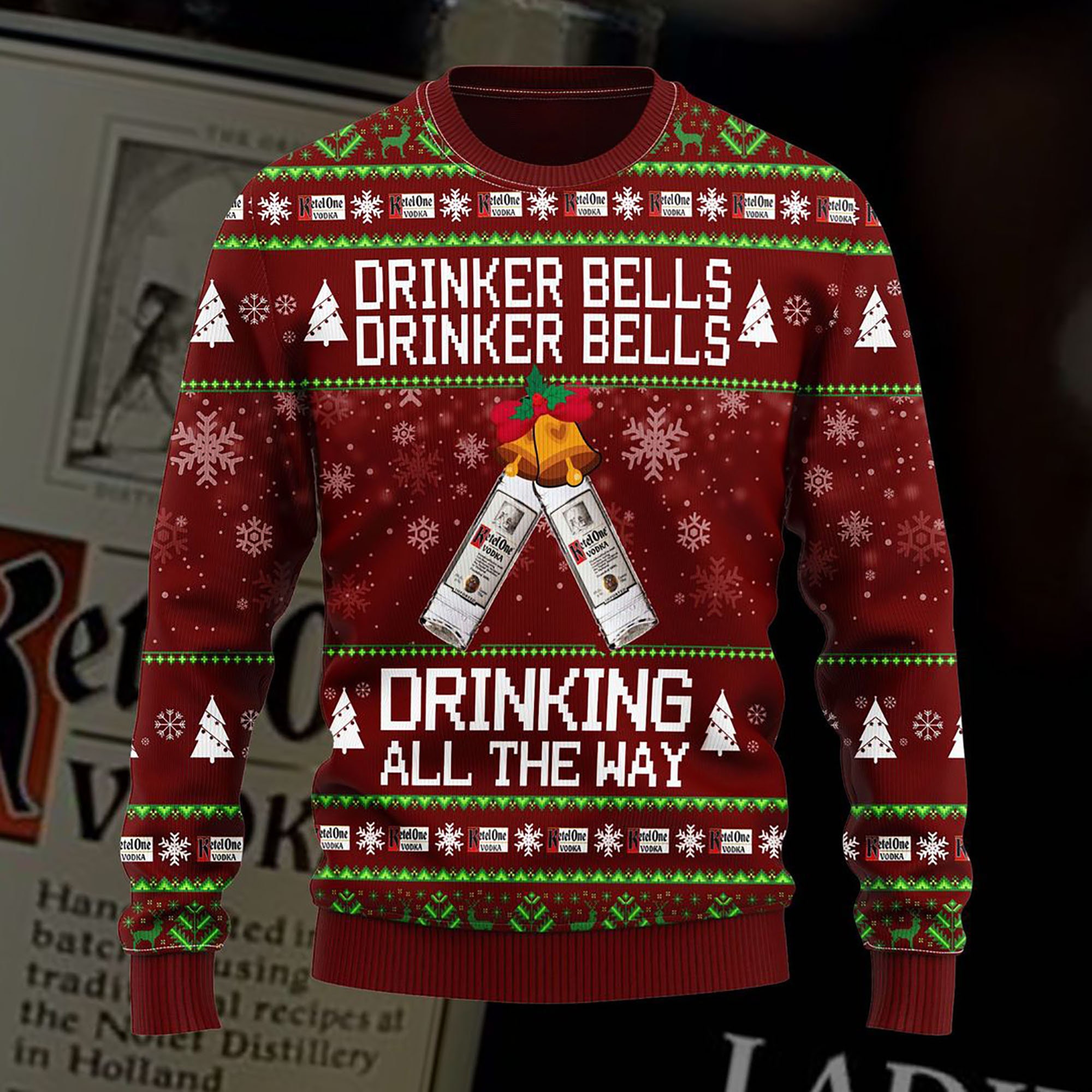Ketel One Drinker Bells Drinker Bells Drinking All Ugly Christmas Sweater