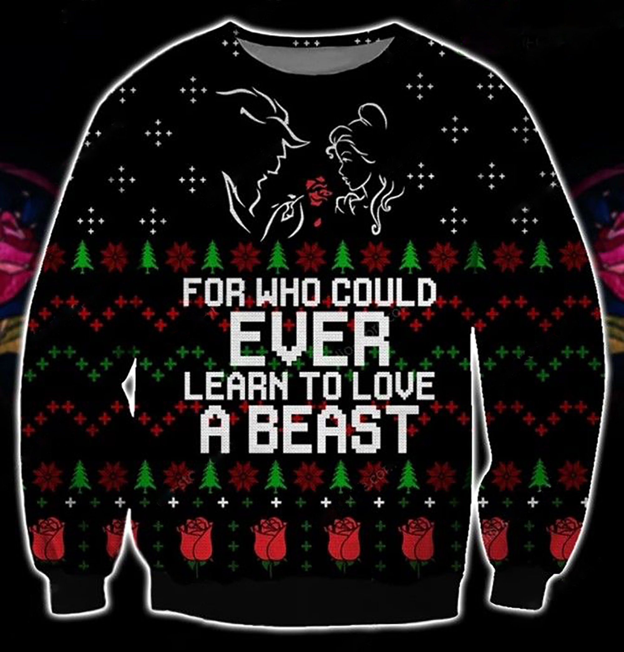 Learn To Love A Beast Christmas Ugly Christmas Sweater
