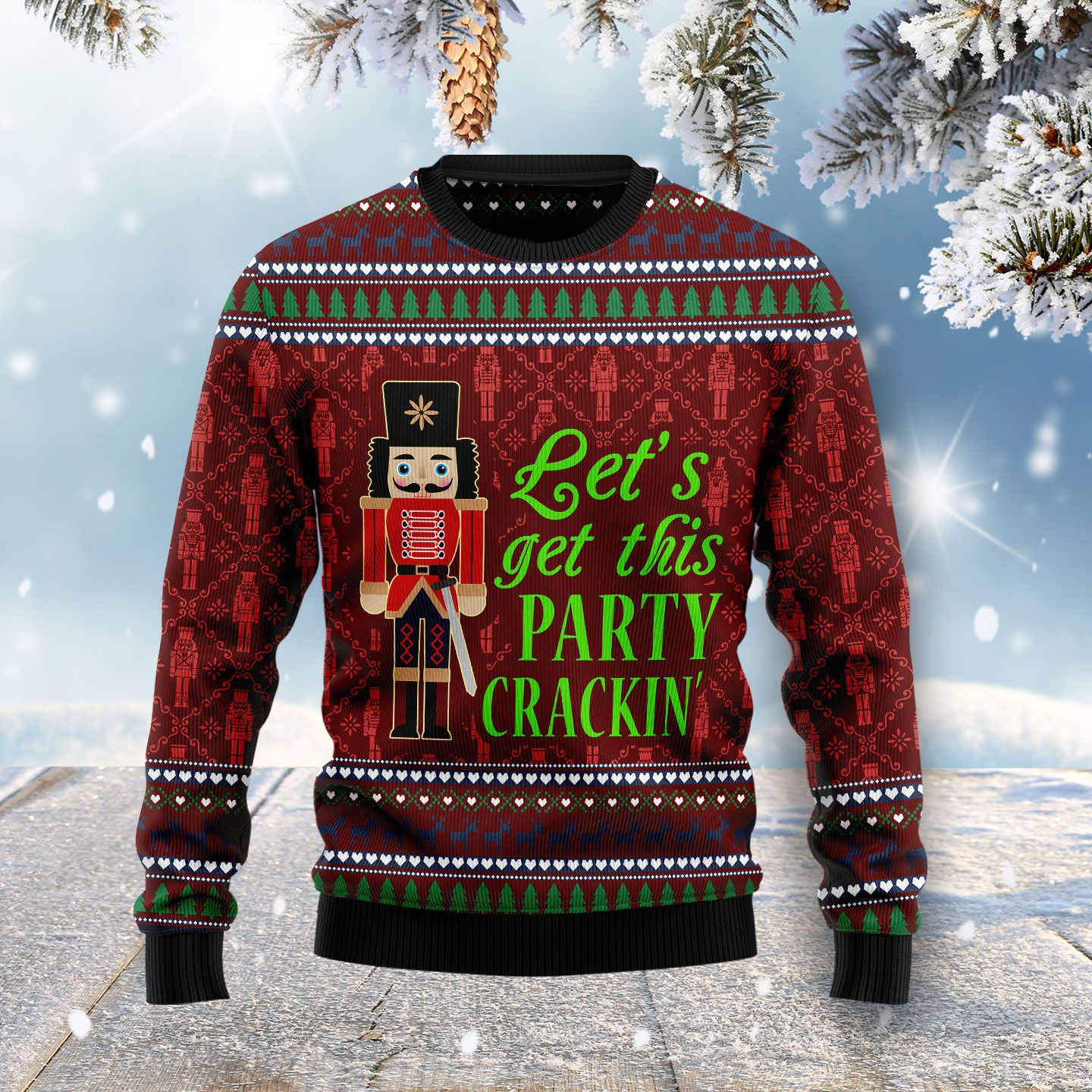 Lets Get This Party Crackin Nut Cracker Ugly Christmas Sweater, Perfect Holiday Gift