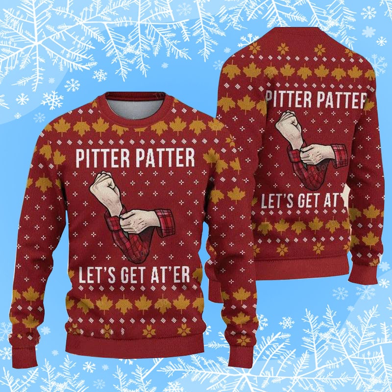 Letterkenny Pitter Patter Let's Get At'er Ugly Christmas Sweater