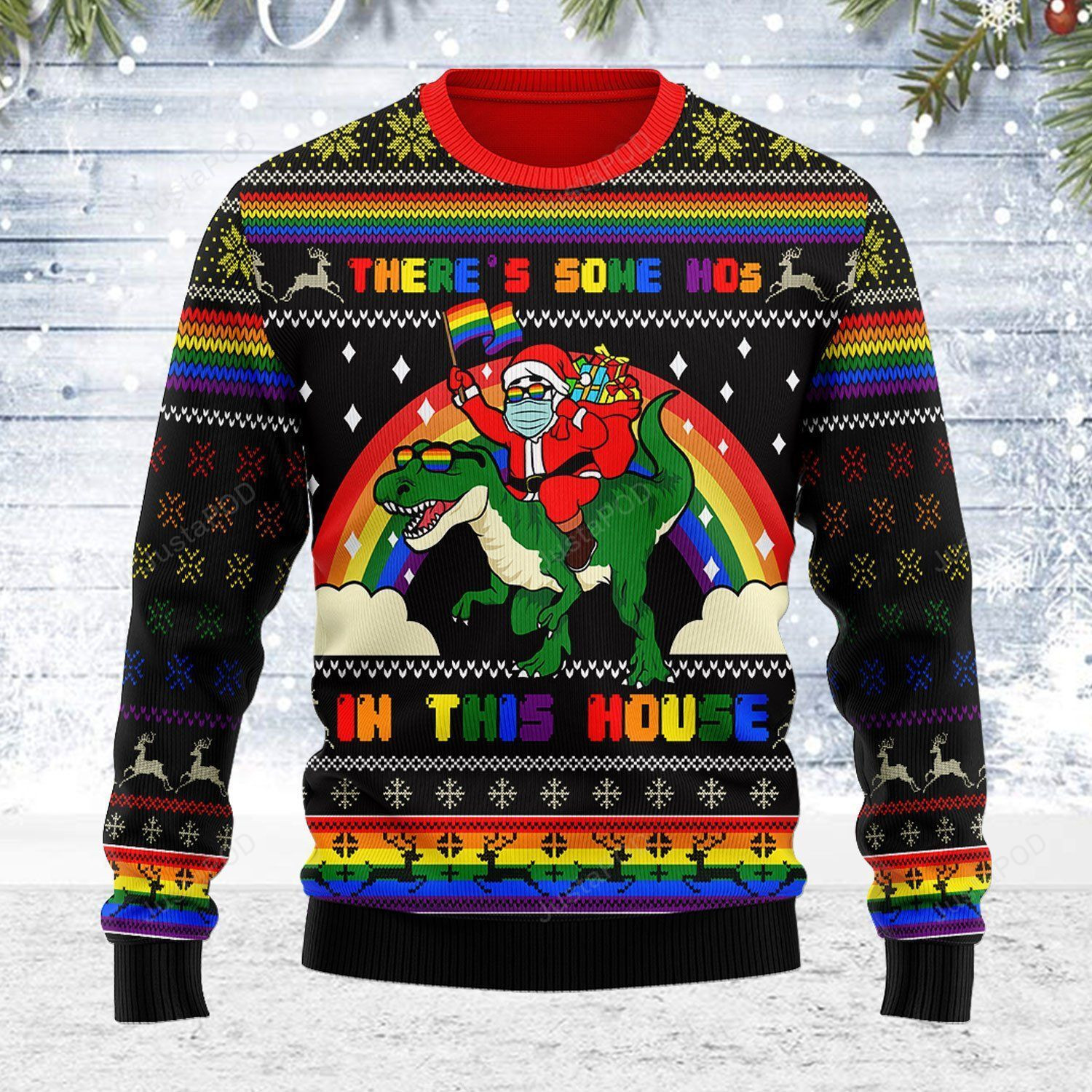 Lgbt There'S Some Hos In This House Ugly Christmas Sweater, Perfect Holiday Gift