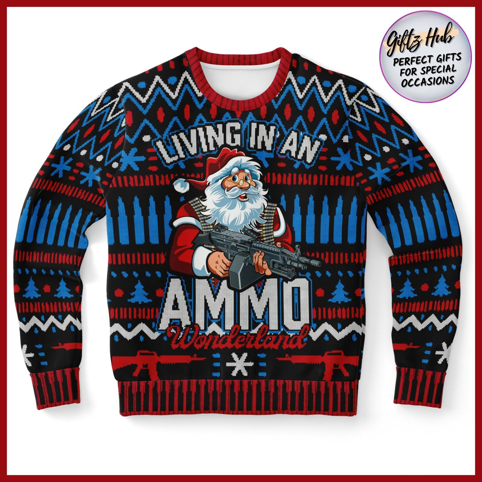 Living In An Ammo For Unisex Ugly Christmas Sweater